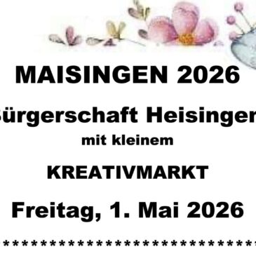 Maisingen und Maimarkt in Heisingen